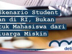 Infografis: 2 Skenario Student Loan Ke RI, Bukan Bagi Mahasiswa Golongan Ini