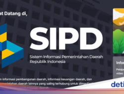 Apa Itu SIPD? Ini Pengertian, Manfaat, Fungsi, dan Prosedur Penggunaannya