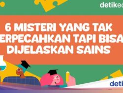 Infografis: 6 Misteri Tak Terpecahkan Ini Akhirnya Bisa Dijelaskan Sains