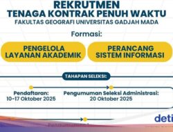 Fakultas Geografi UGM Buka Rekrutmen Tenaga Perjanjian Penuh Waktu, Ini Syaratnya!