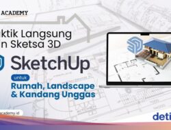 Cara Cepat Membuat Sketsa Di 3D SketchUp Untuk Proyek dan Usaha